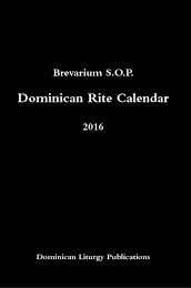 DominicanRiteOrdofor2016, dominican rite calendar, catholic liturgical calendar