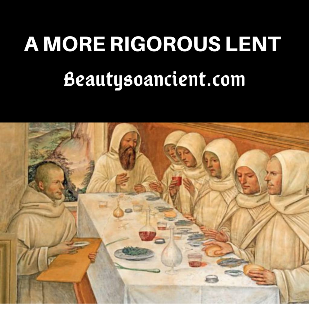 a more rigorous lent 2019