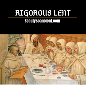 rigorous lent