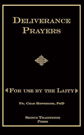 deliverance prayers for use by the laity